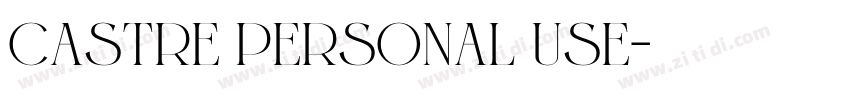 Castre Personal Use字体转换